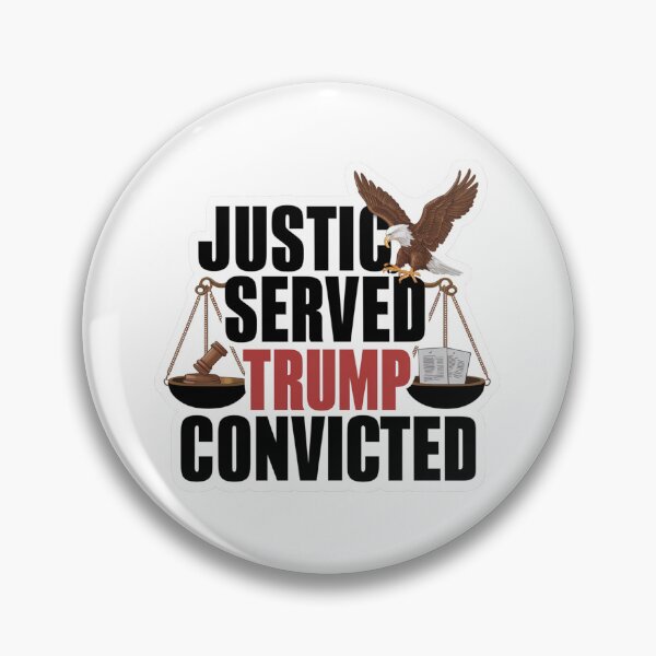 Item preview, Justice Served: Trump Convicted designed and sold by FatGiantCat.