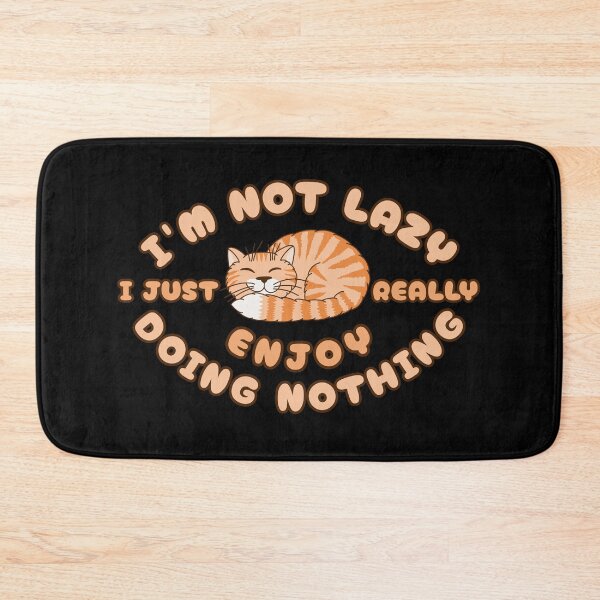 Item preview, I'm Not Lazy I Just Enjoy Doing Nothing - Cat designed and sold by SeledineArt.
