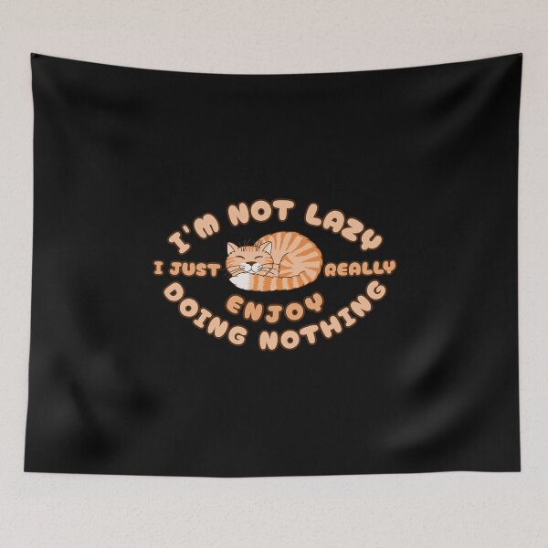 Item preview, I'm Not Lazy I Just Enjoy Doing Nothing - Cat designed and sold by SeledineArt.