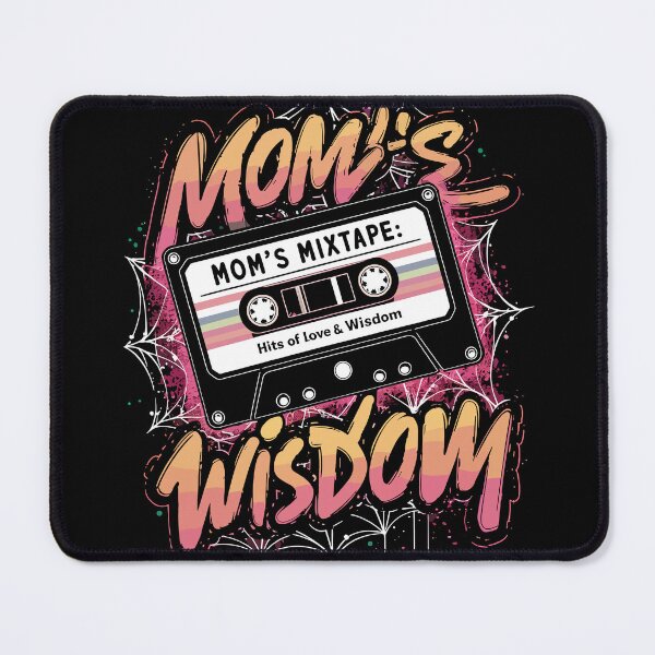 Item preview, Mom's Wisdom Mixtape designed and sold by Quirky Shirts.