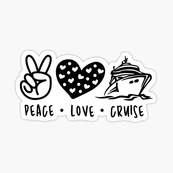 Peace Love Cruise Sticker