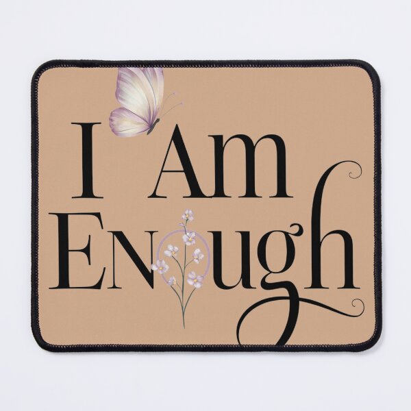 Item preview, "'I Am more than enough' Design with Whimsical Butterfly and Sarcastic Flair designed and sold by Ajax90.