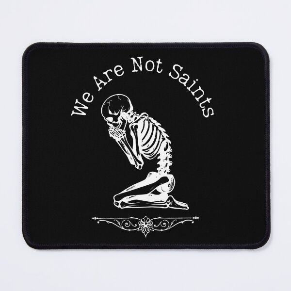 Item preview, We Are Not Saints designed and sold by New Mentality: Mindset Apparel.