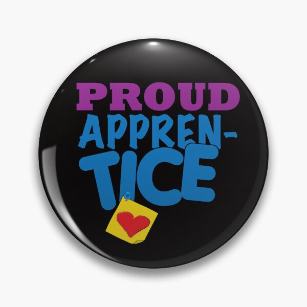 Item preview, Proud Apprentice designed and sold by bumperbay.