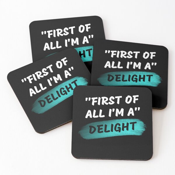 Item preview, First Of All I'm A Delight, Jokes, Funny  designed and sold by SlocifieShop.