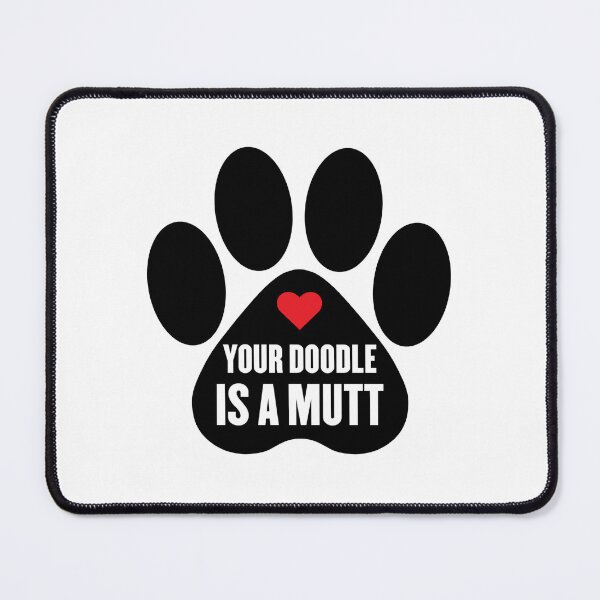 Item preview, Your Doodle is a Mutt  designed and sold by hannahnicole420.