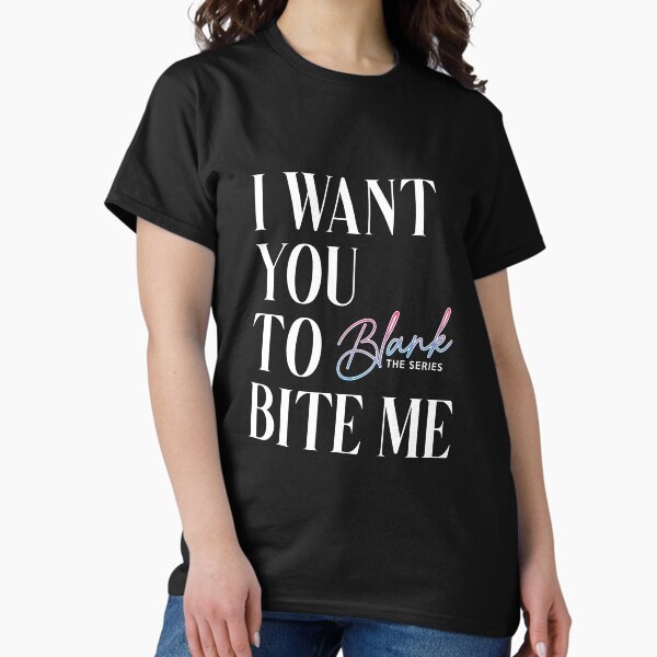 Item preview, i want you to bite me --- gays are happy designed and sold by What you are is Beautiful.