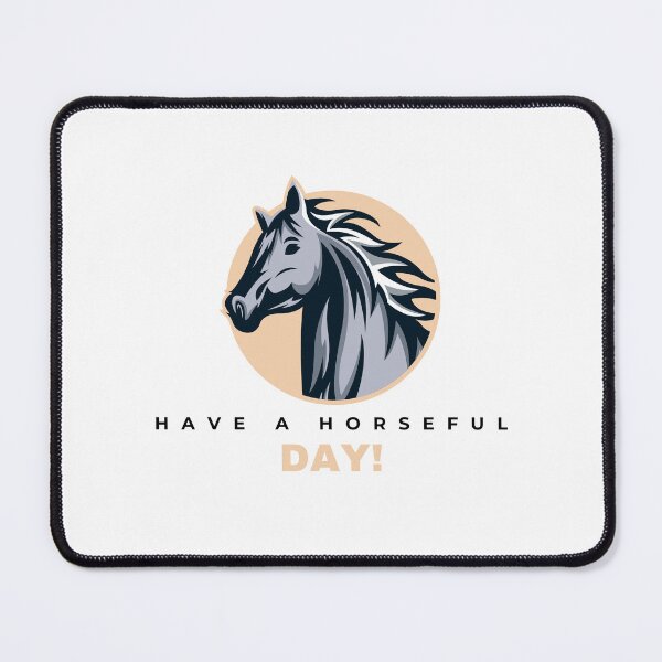 Item preview, Have A Horseful Day! designed and sold by UnknownEnt.
