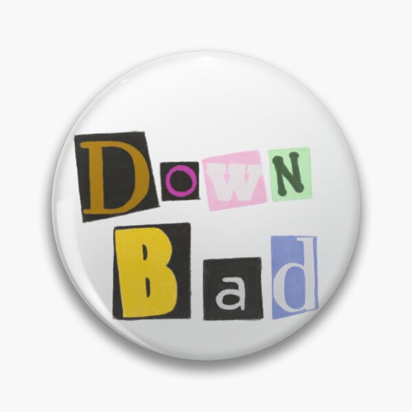 Item preview, Down bad designed and sold by Kassandraparg.