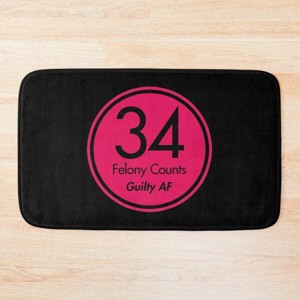 Item preview, tRump Guilty - 34 felony counts - Guilty AF (Hot Pink) designed and sold by Thelittlelord.