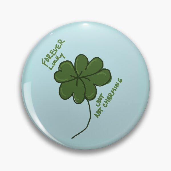 Item preview, Forever lucky just not charming designed and sold by Byrne&Bramble.