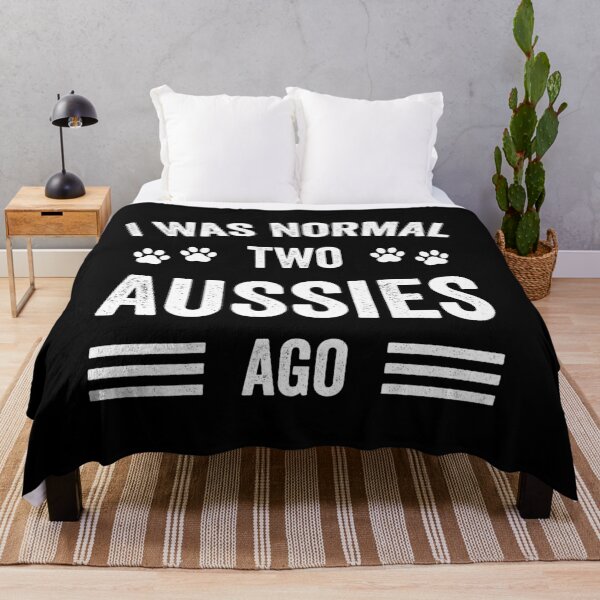 Item preview, I Was Normal Two Aussies Ago Typography Aussie designed and sold by RareBunny.