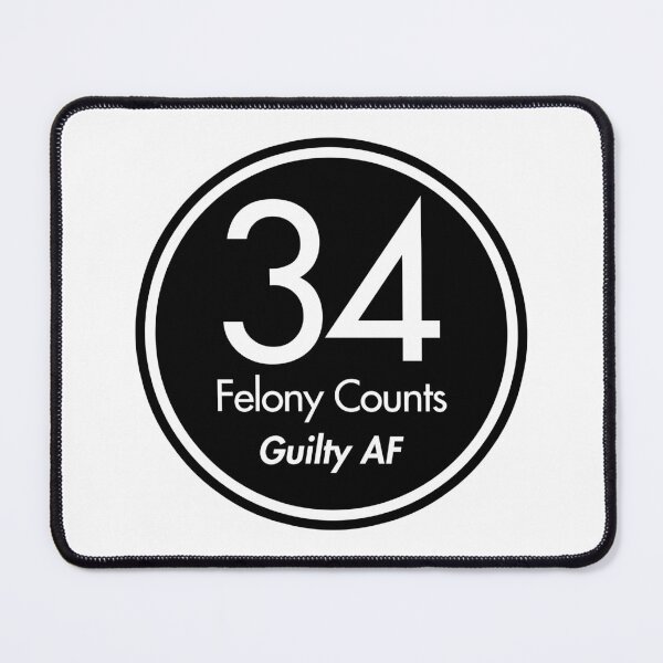 Item preview, tRump Guilty - 34 felony counts - Guilty AF (black) designed and sold by Thelittlelord.