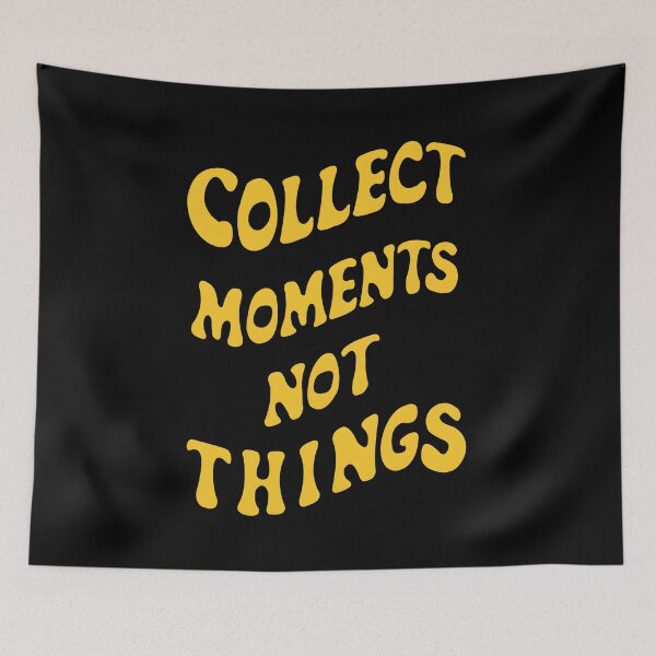 Item preview, Collect Moments Not Things designed and sold by Dazzle-Sizzle.
