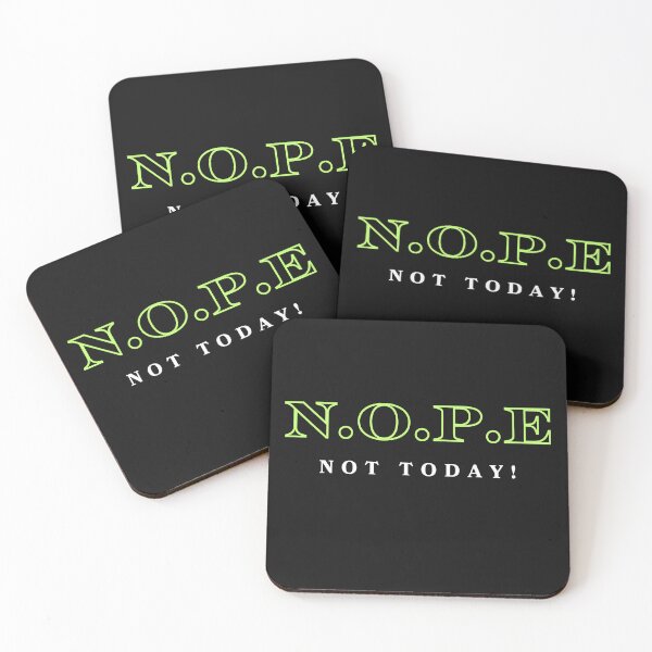 Item preview, N.O.P.E. NOT TODAY! designed and sold by EverythingMY.