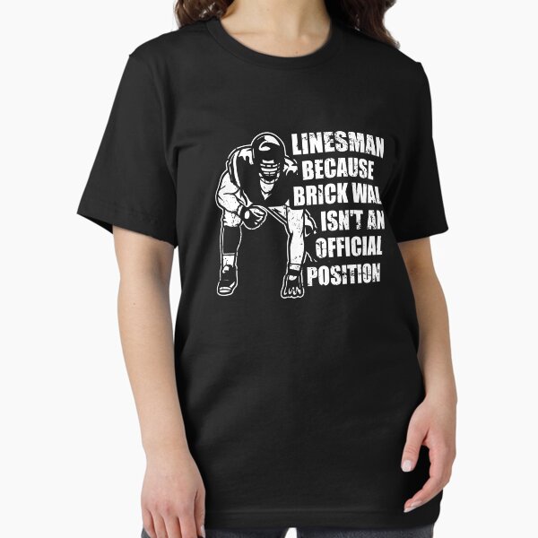 Item preview, Linesman - Because Brick Wall Isn't An Official Position designed and sold by naukiresfirza.