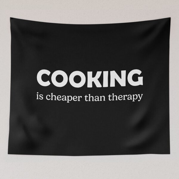 Item preview, Cooking Is Cheaper Than Therapy designed and sold by RareBunny.