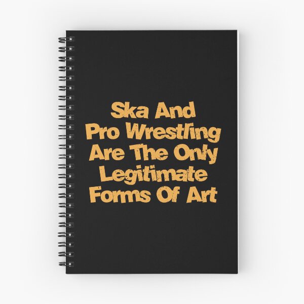 Item preview, Ska And Pro Wrestling Are The Only Legitimate Forms Of Art designed and sold by viunziameriza.