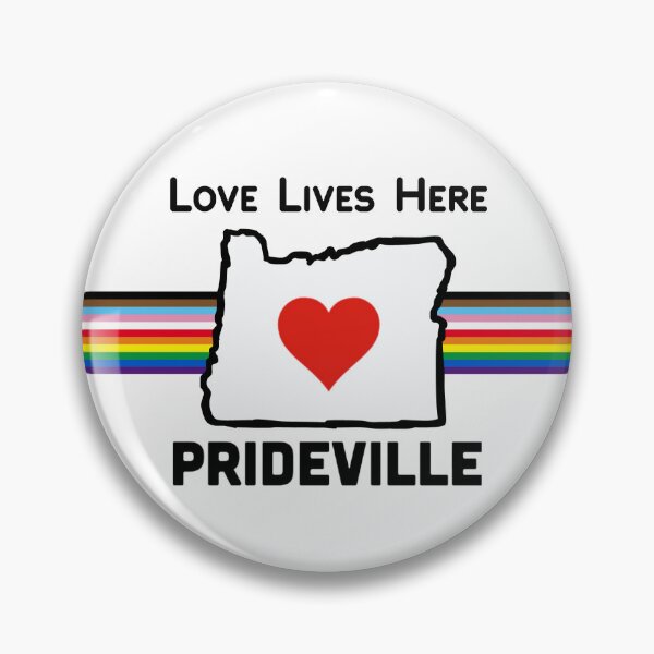 Item preview, Love Lives Here: Prideville designed and sold by Prideville Oregon.