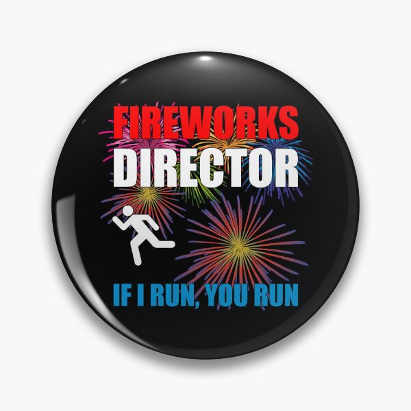 Item preview, Fireworks Director - If I Run You Run designed and sold by Cat Lady Designs.