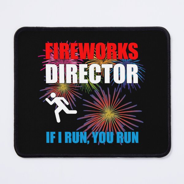Item preview, Fireworks Director - If I Run You Run designed and sold by Cat Lady Designs.