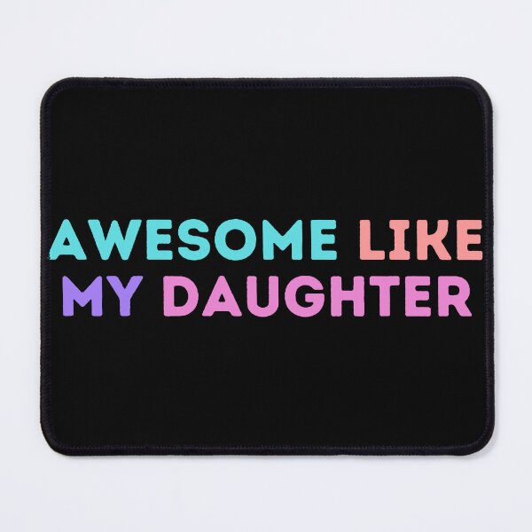 Item preview, Awesome like my daughter designed and sold by Josinta.