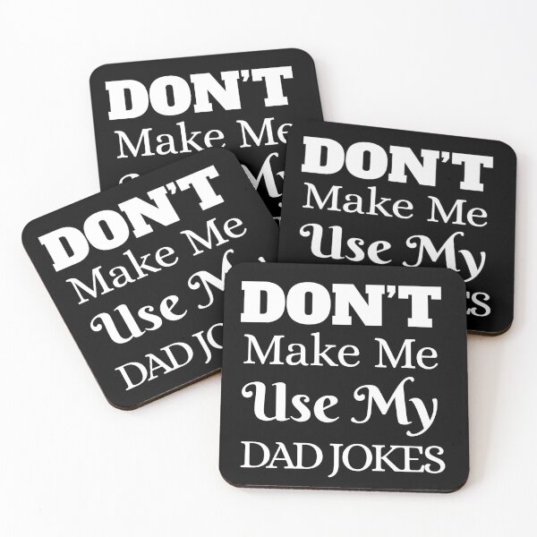 Item preview, Don't Make Me Use My Dad Jokes designed and sold by ArtShare.