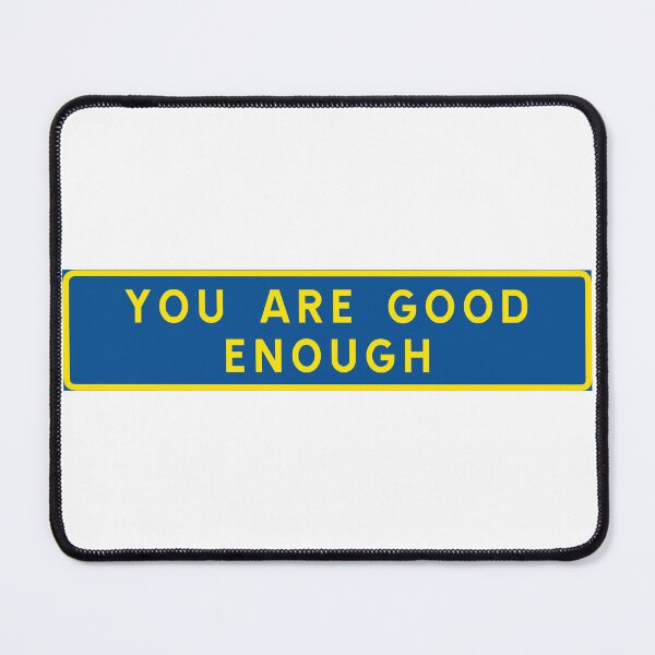 Item preview, You are good enough designed and sold by ALF2023.
