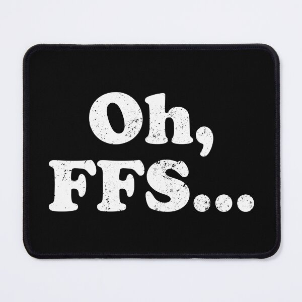 Item preview, Oh FFS... designed and sold by crenaviolena.