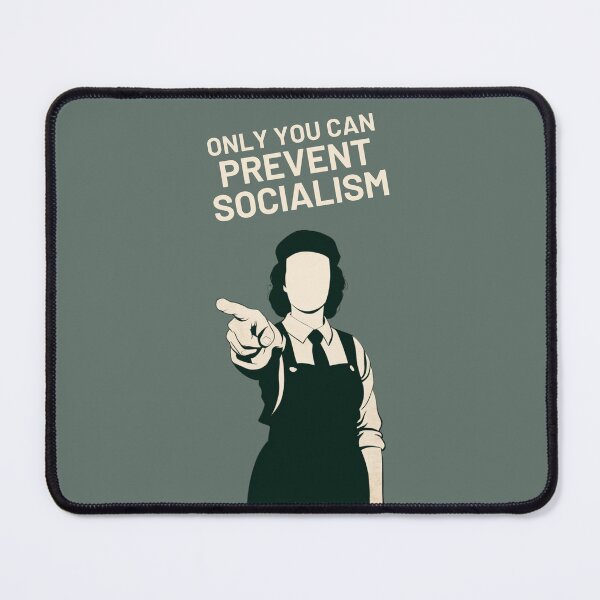 Item preview, Only You Can Prevent Socialism designed and sold by Anniko Art Studio.