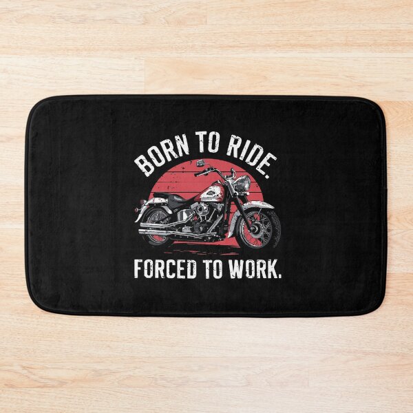 Item preview, Motorcycle Riding Born To Ride, Forced to Work designed and sold by Ikibrai.