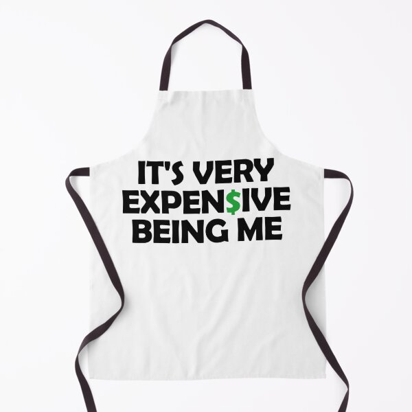 Item preview, It's very expensive being me designed and sold by muchhappier.