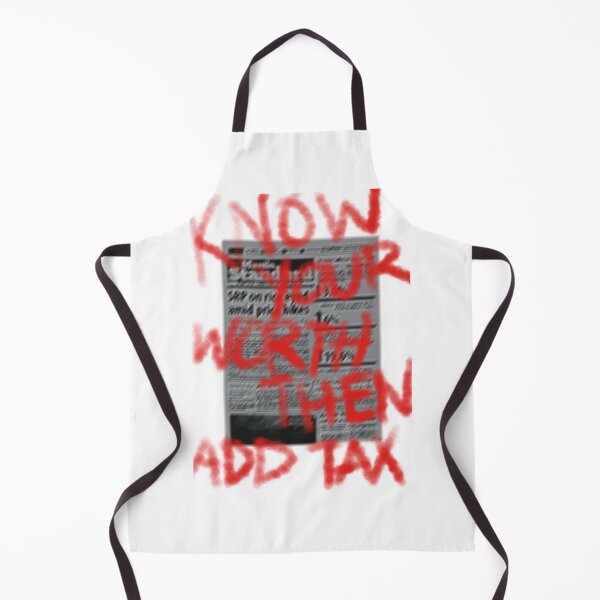 Item preview, Know your worth then add tax designed and sold by quirkeystudio.