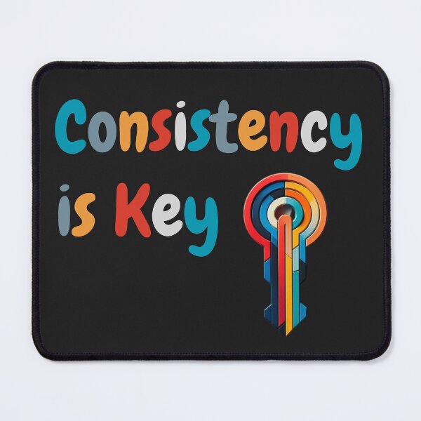 Item preview, Consistency is Key designed and sold by Ayman Toumarti.