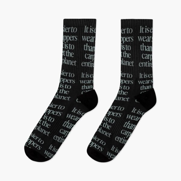 Item preview, It is easier to wear slippers than it is to carpet the entire planet. v.3 designed and sold by x1brett.