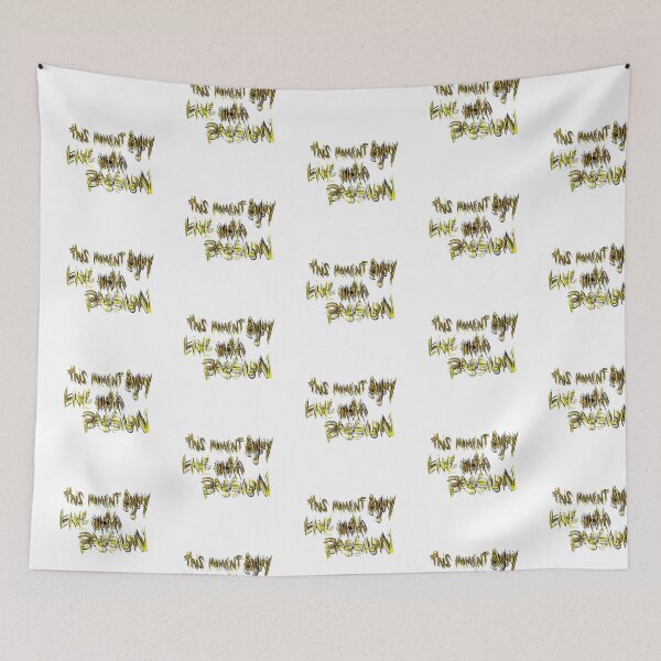 Item preview, This moment enjoy live with passion designed and sold by Christopher Bradley.