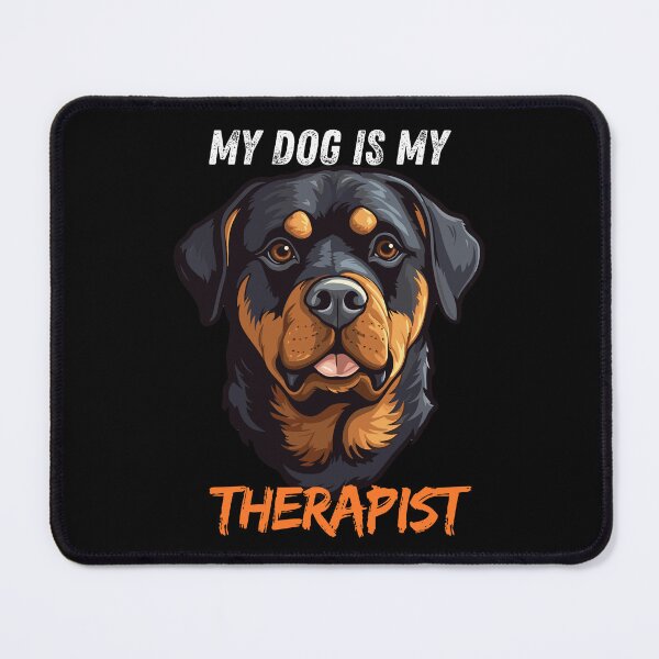 Item preview, My Dog Is My Therapist designed and sold by Playful-Monster.