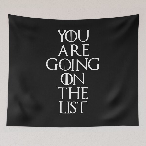 Item preview, You Are Going On The List designed and sold by 343g.