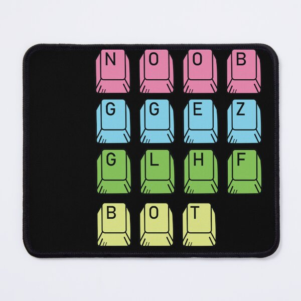 Item preview, NOOB GGEZ GLHF BOT - Keyboard keys colorful designed and sold by TheVibeMerchant.