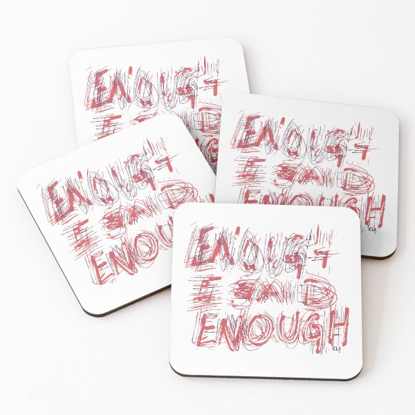 Item preview, Enough I said enough designed and sold by Christopher Bradley.