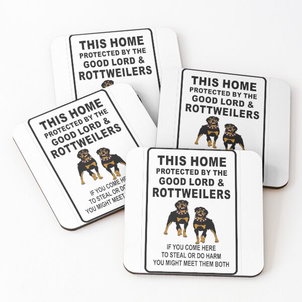 Item preview, This Home is protected by the good lord & Rottweilers - If you come here to steal or do harm you might meet them both designed and sold by 123ks.