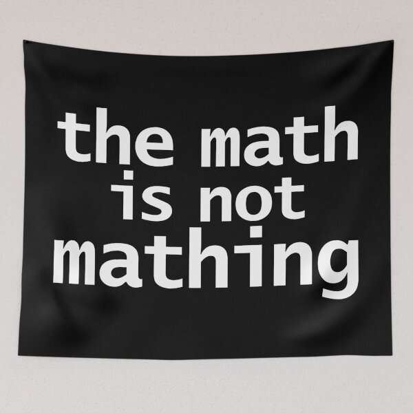 Aperçu de l'œuvre Les mathématiques ne sont pas des mathématiques créée et vendue par ellenhenry.