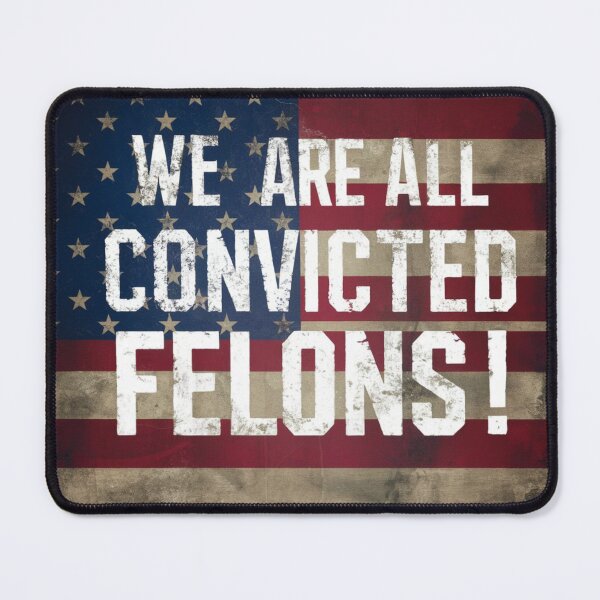 Item preview, Convicted Felons designed and sold by Flirt-Teez.