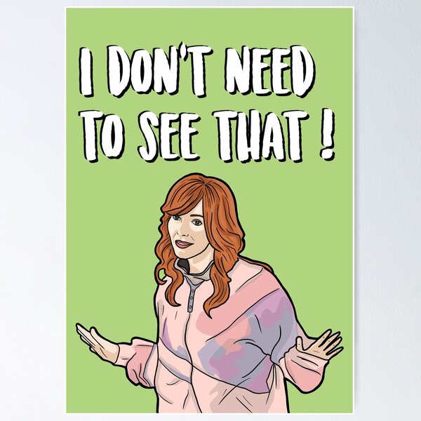 Item preview, I Don't Need To See That - Valerie Cherish - The Comeback designed and sold by PopShopDesignFR.