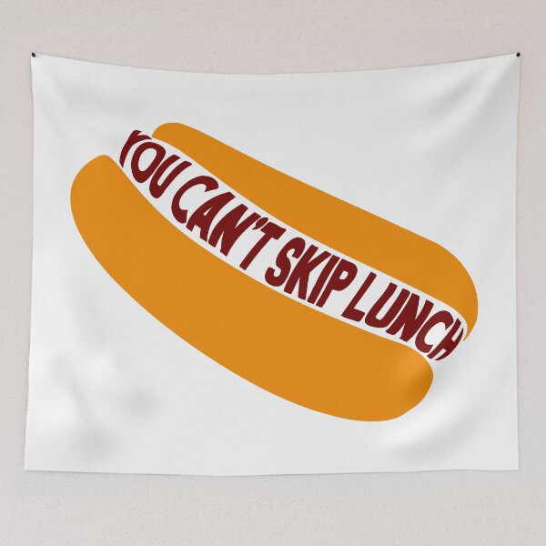 Item preview, You Can't Skip Lunch designed and sold by ChickenFund.