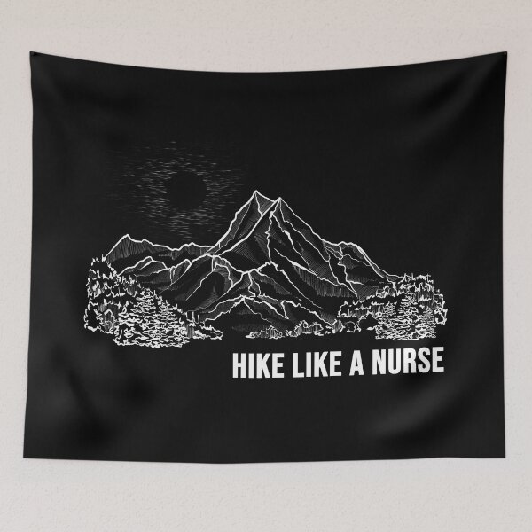 Item preview, Hike like a nurse Mountain designed and sold by Matoforma.