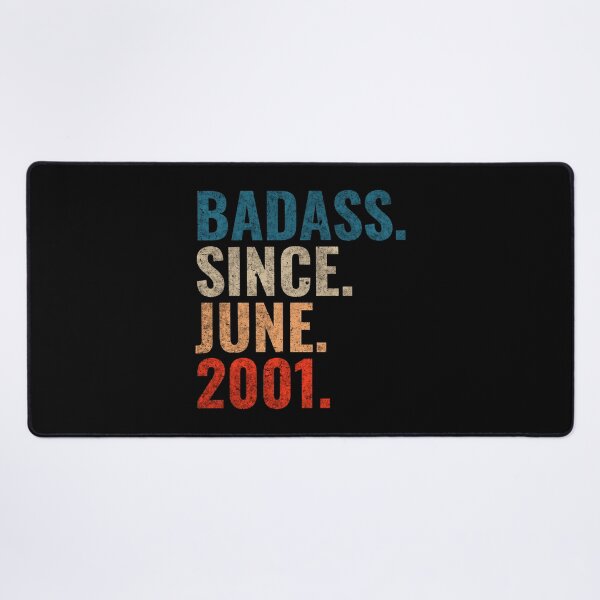 Item preview, Badass since June 2001 Vintage 2001 June birthday gift designed and sold by Teelogic.