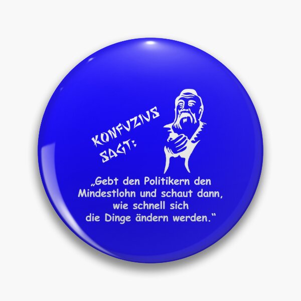 Item preview, Confucius says: Give the politicians the minimum wage... designed and sold by ARTmanhART.