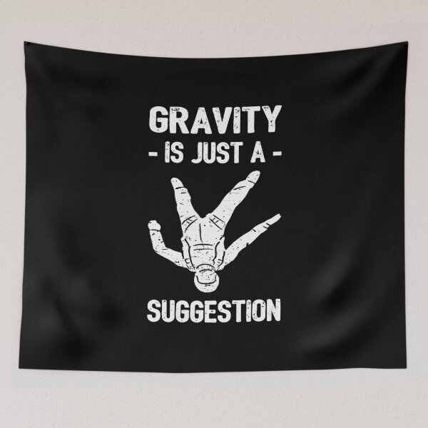 Item preview, Gravity Is Just A Suggestion - Skydiving II designed and sold by Lemon Pepper.