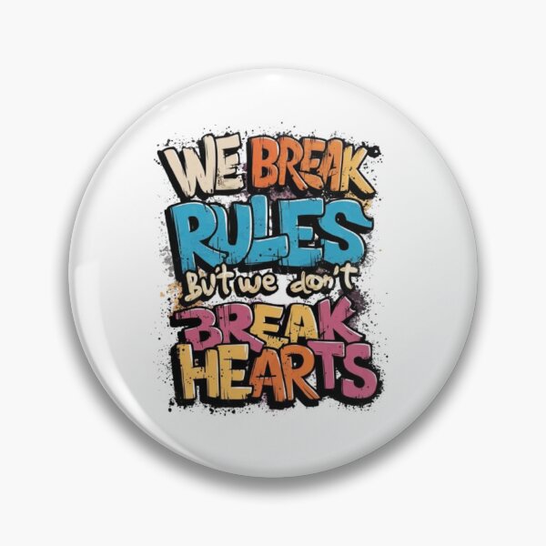 Item preview, We break rules, but we don't break hearts designed and sold by Refik Saygin  CİNAR.